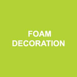 Foam Decoration