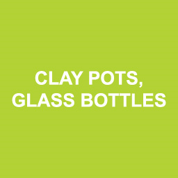 Clay Pots & Glass Bottles