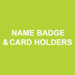 Name Badges & Card Holders